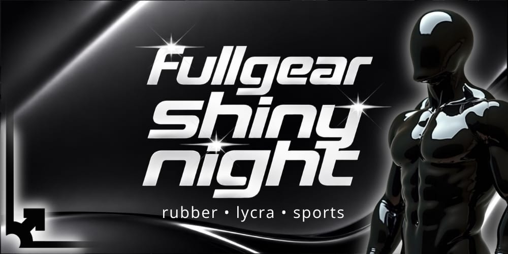 Vienna Fetish Spring 2026 (VFS) &ndash; Fullgear Shiny Night